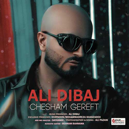 دانلود آهنگ چشم گرفت از علی دیباج علی دیباج چشم گرفت
