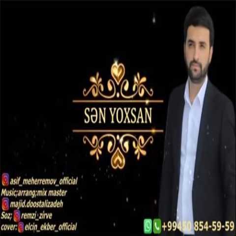 دانلود آهنگ آصف محرم اف سن یوخسان آصف محرم اف سن یوخسان