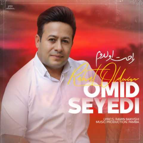 امید سیدی راحت اولدوم