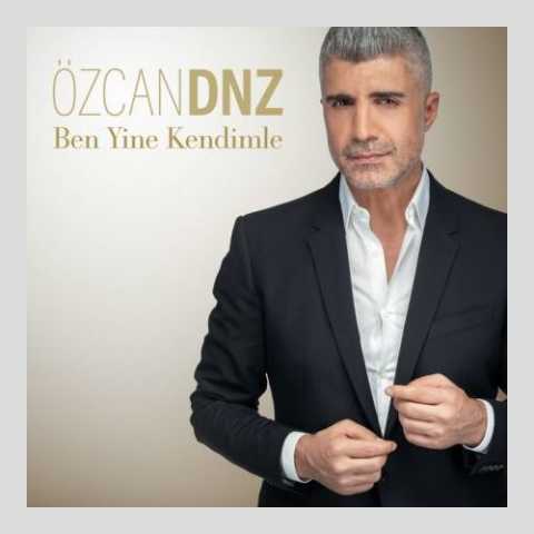 دانلود آهنگ اوزجان دنیز Ben Yine Kendimle اوزجان دنیز Ben Yine Kendimle