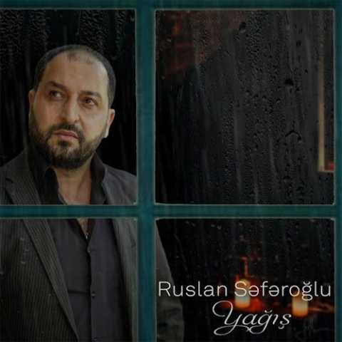 روسلان صفراوغلو یاغیش