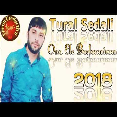 تورال صدالی Ona Ele Baglanmisam
